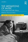 The Mediations of Music (eBook, PDF)