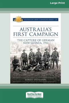 Australia's First Campaign - Stevenson, Robert