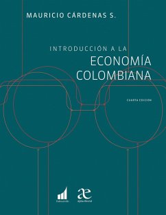 Introducción a la economía colombiana (eBook, PDF) - Cárdenas, Mauricio