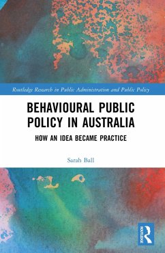 Behavioural Public Policy in Australia (eBook, ePUB) - Ball, Sarah