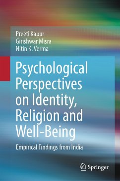 Psychological Perspectives on Identity, Religion and Well-Being (eBook, PDF) - Kapur, Preeti; Misra, Girishwar; K. Verma, Nitin