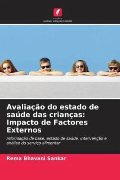 Avaliação do estado de saúde das crianças: Impacto de Factores Externos - Bhavani Sankar, Rema