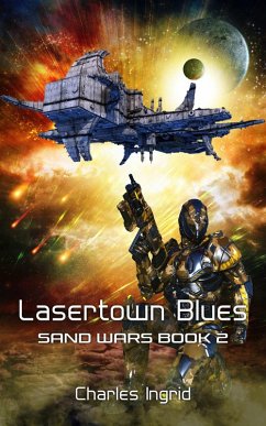 Cover Lasertown Blues (The Sand Wars, #2) (eBook, ePUB)