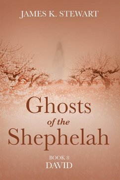 Ghosts of the Shephelah, Book 8 (eBook, ePUB)