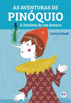 As aventuras de Pinóquio (eBook, ePUB) - Collodi, Carlo; Menezes, Márcia