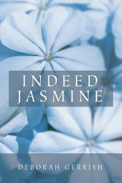 Indeed Jasmine (eBook, ePUB) - Gerrish, Deborah