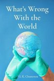 What's Wrong With the World (eBook, ePUB)