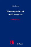 Wissensgesellschaft im Krisenstress (eBook, PDF)