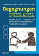 Begegnungen - Respekt und Toleranz für... - Bild 1