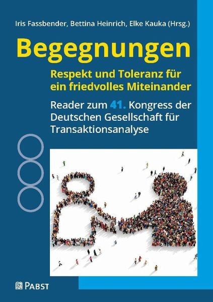Begegnungen - Respekt und Toleranz für ein friedvolles Miteinander (eBook, PDF) Begegnungen - Respekt und Toleranz für ein friedvolles Miteinander (eBook, PDF)