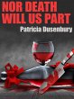 Nor Death Will Us Part (eBook, ePUB) - Bild 1