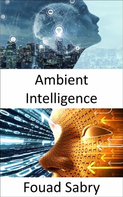 Ambient Intelligence (eBook, ePUB) - Sabry, Fouad