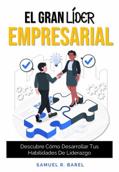 El Gran Líder Empresarial (eBook, ePUB) - Barel, Samuel R.