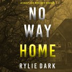 No Way Home (A Carly See FBI Suspense Thriller—Book 3) (MP3-Download)