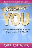 Becoming You (Fast Track Series, #1) (eBook, ePUB)