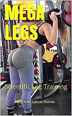 Mega Legs: Scientific Leg Training (eBook, ePUB) Cover Mega Legs: Scientific Leg Training (eBook, ePUB)