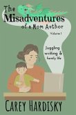 The Misadventures of a Mom Author (eBook, ePUB)