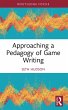 Approaching a Pedagogy of Game Writing... - Bild 1