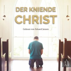 Der kniende Christ (MP3-Download) - Unbekannt