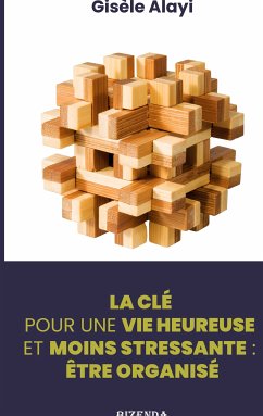 Etre organisé (eBook, ePUB) - Alayi, Gisèle