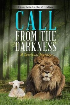 Call From the Darkness (eBook, ePUB) - Gordier, Lisa Michelle