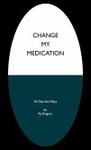 Change My Medication (eBook, ePUB)