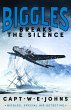 Biggles Breaks the Silence (eBook, ePUB) - Bild 1