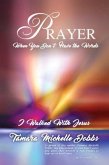 Prayer When you Don't have the Words (eBook, ePUB)