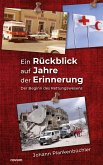 Ein Rückblick auf Jahre der Erinnerung (eBook, ePUB)