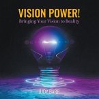 Vision Power! (eBook, ePUB)