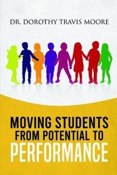 Cover Moving Students From Potential To Performance (eBook, ePUB)