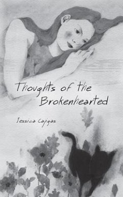 Thoughts of the Brokenhearted (eBook, ePUB) - Cajigas, Jessica