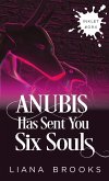 Anubis Has Sent You Six Souls (Inklet, #94) (eBook, ePUB)