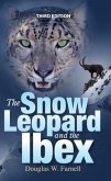 The Snow Leopard and the Ibex, Third Edition (eBook, ePUB)