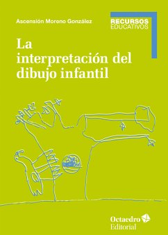 La interpretación del dibujo infantil (eBook, ePUB) - Moreno González, Ascensión