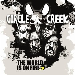 The World Is On Fire (Digipak) - Circle Creek