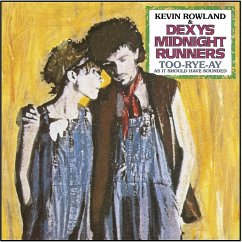 Too-Rye-Ay (40th Anniversary Remix Lp) - Dexys Midnight Runners & Rowland,Kevin