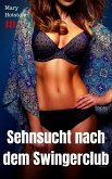 Sehnsucht nach dem Swingerclub (eBook, ePUB)