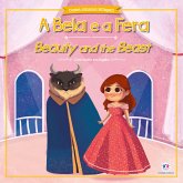 A Bela e a Fera (eBook, ePUB) A Bela e a Fera (eBook, ePUB)