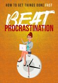 Procrastination - How to end procrastination step by step (Mental health, #1) (eBook, ePUB)