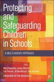 Protecting and Safeguarding Children in Schools (eBook, ePUB)