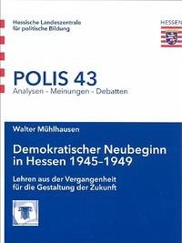 Demokratischer Neubeginn in Hessen 1945-1949