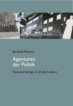 Agenturen der Politik - Petzinna, Berthold