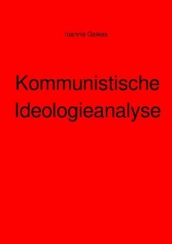 Kommunistische Ideologieanalyse - Galeas, Ioannis