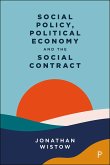 Social Policy, Political Economy and the Social Contract (eBook, ePUB)
