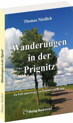 Wanderungen in der Prignitz - Niedlich, Thomas