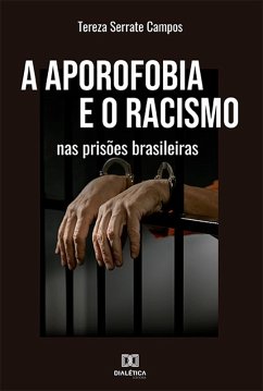 Cover A aporofobia e o racismo nas prisões brasileiras (eBook, ePUB)
