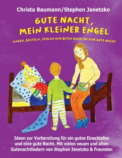 Gute Nacht, mein kleiner Engel (eBook, PDF) - Baumann, Christa; Janetzko, Stephen