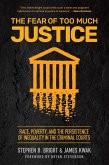 The Fear of Too Much Justice (eBook, ePUB)