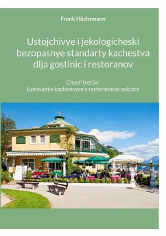 Ustojchivye i jekologicheski bezopasnye standarty kachestva dlja gostinic i restoranov